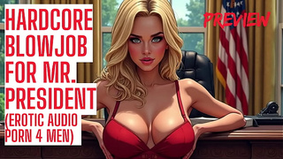 Hard-core Bj For Mr. President Audio Porn