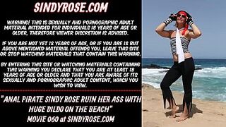 Anal pirate Sindy Rose ruin her booty with gigantic dildo on the beach